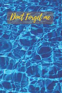 Don't Forget Me