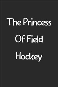 The Princess Of Field Hockey