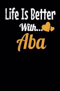 Life Is Better With ABA