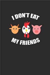I Don't Eat My Friends