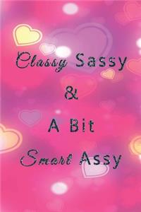 Classy Sassy & A Bit Smart Assy