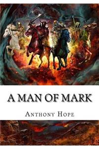 A Man of Mark