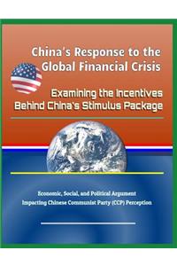 China's Response to the Global Financial Crisis