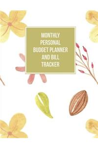 Monthly Personal Budget Planner and Bill Tracker: Simple Clean Design Weekly Expense Tracker Bill Organizer Notebook Step-By-Step Guide to Track Your Financial Health