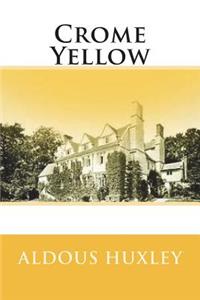 Crome Yellow