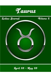 Taurus Zodiac Journal - Volume 2