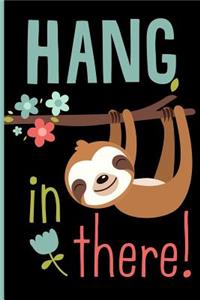 Sloth Journal - Hang In There