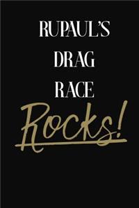 RuPaul's Drag Race Rocks!