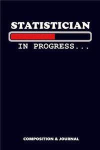 Statistician in Progress