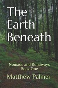 The Earth Beneath