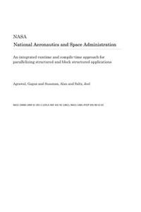 An Integrated Runtime and Compile-Time Approach for Parallelizing Structured and Block Structured Applications