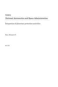 Integration of Planetary Protection Activities