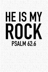 He Is My Rock Psalm 62