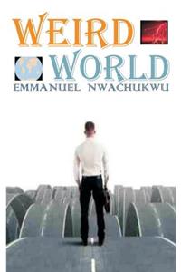Weird World