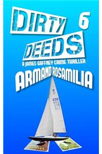 Dirty Deeds 6