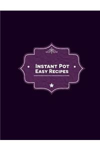 Instant Pot Easy Recipes