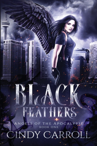 Black Feathers: A Dystopian Urban Fantasy Novel