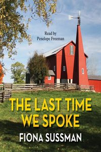 The Last Time We Spoke