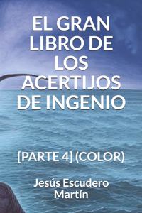 Gran Libro de Los Acertijos de Ingenio