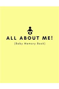 All about Me (Baby Memory Book)