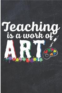 Teaching Is a Work of Art