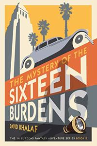 The Mystery of the Sixteen Burdens