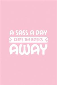 A Sass a Day Keeps the Basics Away