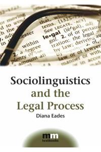 Sociolinguistics and the Legal Process