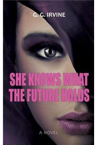 She Knows What the Future Holds