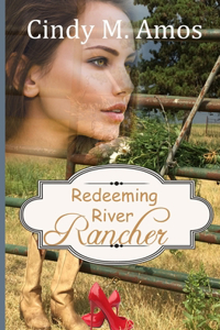 Redeeming River Rancher