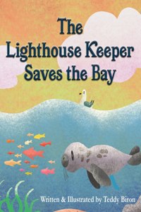 Lighthouse Keeper Saves the Bay