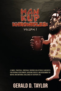 Man Kup Khronicles - Volume 1