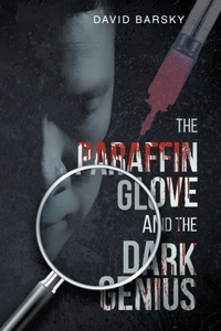 Paraffin Glove And The Dark Genius