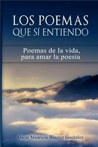 Los poemas que sí entiendo