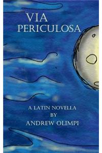 Via Periculosa