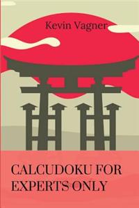 CalcuDoku For Experts Only