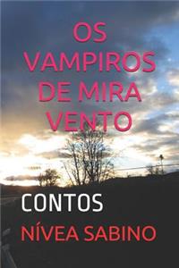 OS Vampiros de Mira Vento