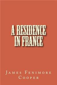 A Residence in France