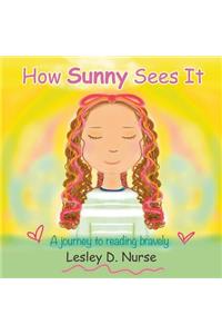 How Sunny Sees It
