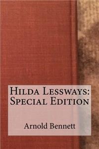 Hilda Lessways: Special Edition
