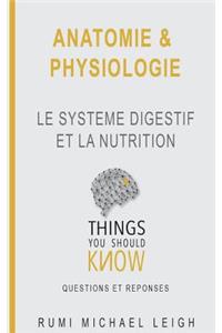 Anatomie et physiologie