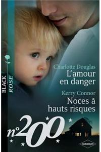 L'Amour En Danger - Noces a Hauts Risques