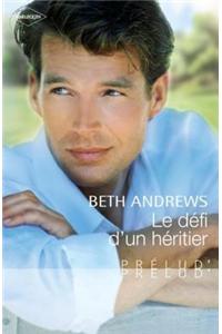 Le Defi D'Un Heritier