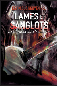 Lames et Sanglots