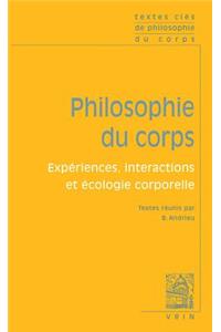 Textes Cles de Philosophie Du Corps