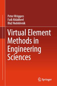 Virtual Element Methods in Engineering Sciences