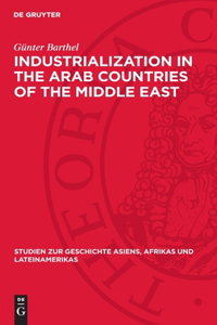 Industrialization in the Arab Countries of the Middle East