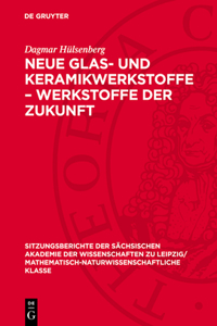 Neue Glas- Und Keramikwerkstoffe - Werkstoffe Der Zukunft