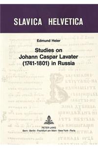 Studies on Johann Caspar Lavater (1741-1801) in Russia