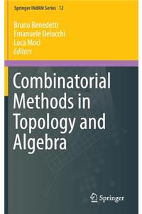 Combinatorial Methods in Topology and Algebra